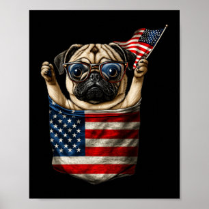 Pug 4th Of July In Pocket America USA Flag Poster