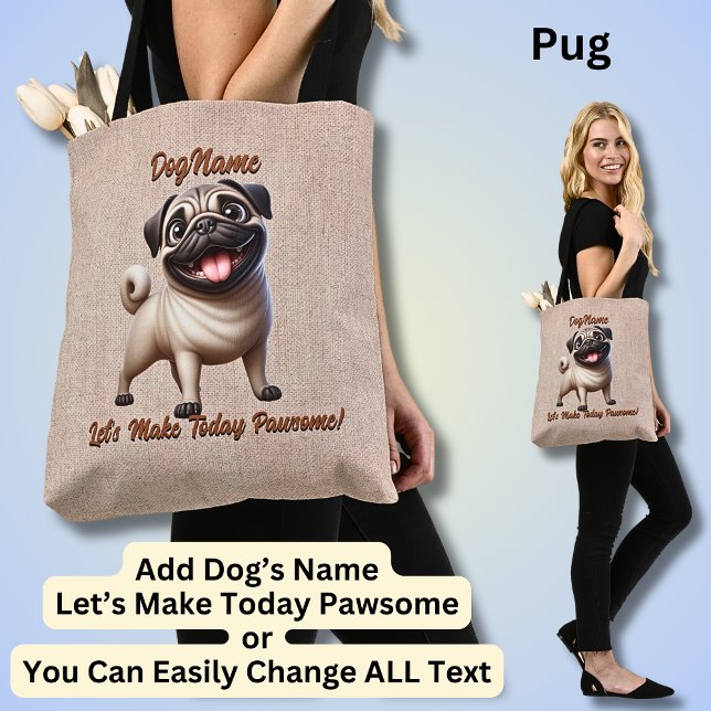 Pug - Add Dog's Name, Change Text Tote Bag (Creator Uploaded)