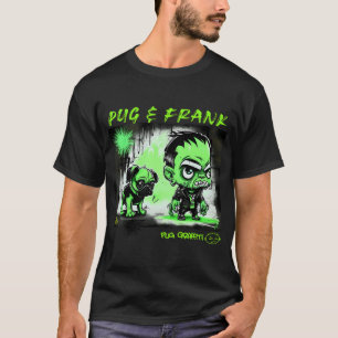 Pug and Frankenstein Graffiti Art 6 T-Shirt