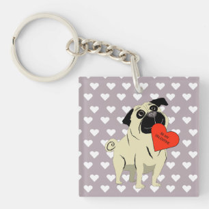 Pug be my Valentine Key Ring