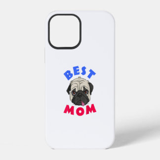 Pug Best Mum Mothers Day Mum Gift iPhone 12 Case