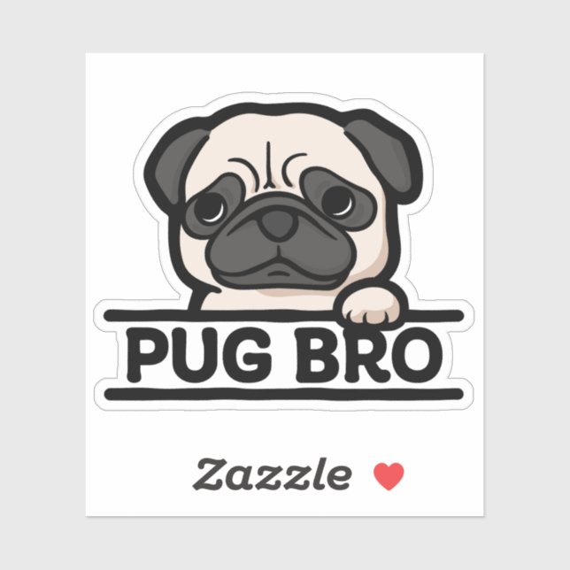 PUG BRO – Funny & Cute Pug Lover Gift (Sheet)