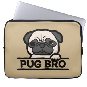PUG BRO – Funny & Cute Pug Lover Gift Laptop Sleeve