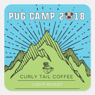 Pug Camp 2018 Curly Tail Coffee Light Roast Square Sticker