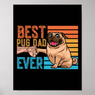 Pug Dad Ever Father's Day Daddy Papa Pug Poster