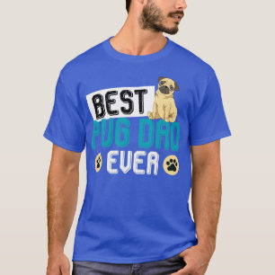 Pug Dad Fathers Day Gift Animal Dogs Pug T-Shirt