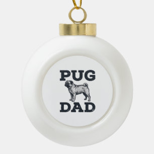 Pug Dad Vintage Engraving Dog Lover Shirt Design_1 Ceramic Ball Christmas Ornament