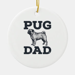 Pug Dad Vintage Engraving Dog Lover Shirt Design_1 Ceramic Ornament
