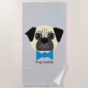 Pug Daddy Beach Towel