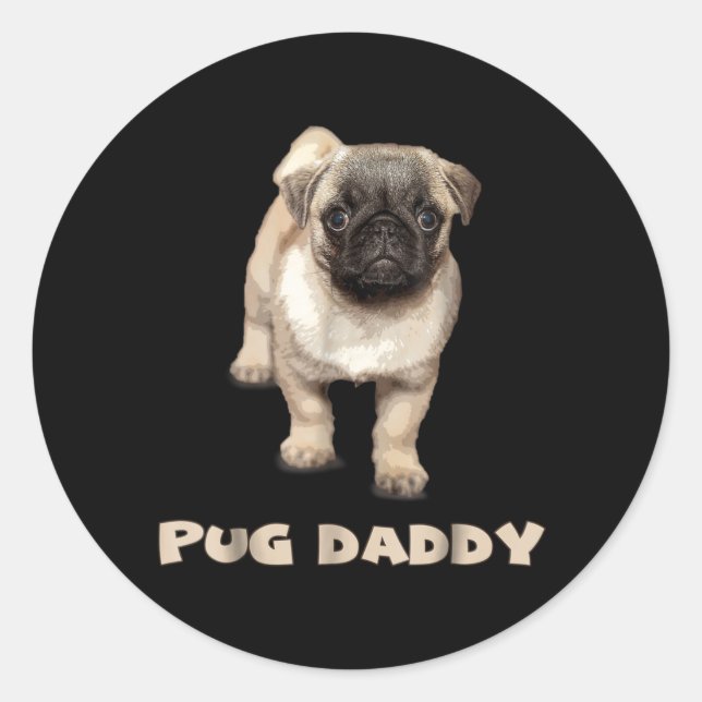 Pug Daddy Lover Gift Funny Classic Round Sticker (Front)