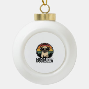 Pug Daddy Vintage Sunset Dog Vector Shirt Design_1 Ceramic Ball Christmas Ornament