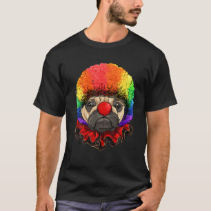Pug Dog Clown Carnival Circus Staff Puppy Pet Dog T-Shirt