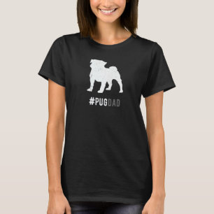 Pug Dog Dad For Men  Pug Dog   Dad T-Shirt