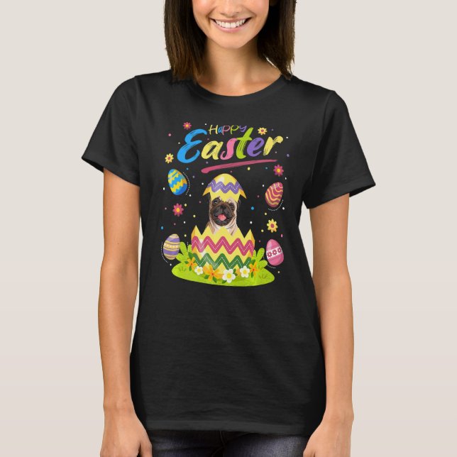 Pug Dog  Funny Easter Egg Pug Happy Easter T-Shirt (Front)