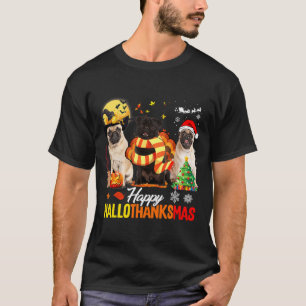 Pug Dog Happy Hallothanksmas Cute Pug Dog Thanksgi T-Shirt