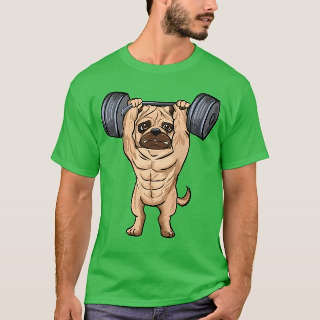 Pug Dog Lovers Owners Loves Weightlifter Dogs gift T-Shirt (Front)