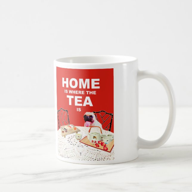 Pug Dog Mug - Home is where the Tea is (Right)