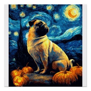 Pug dog of van gogh starry night halloween Funny J Poster