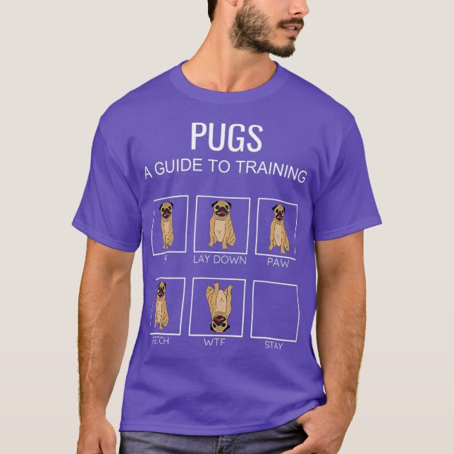 Pug Dog Tshirt Funny Guide To Dog Training Pugs (Front)