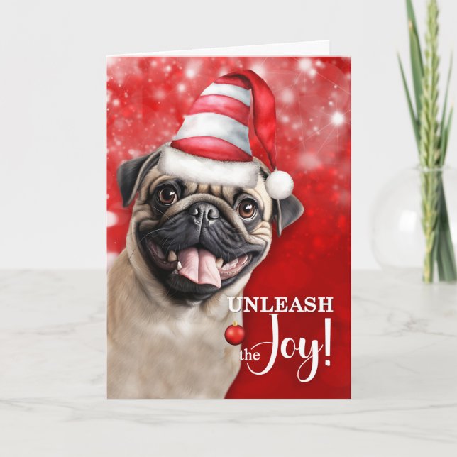 Pug Dog Unleash the Joy Christmas Holiday Card (Front)