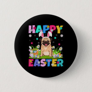 Pug Dogs Happy Easter Egg Hunt Bunny Ear Pug Easte 6 Cm Round Badge