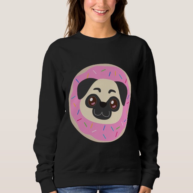 Pug Doughnut Classic T-Shirt 949 Sweatshirt (Front)