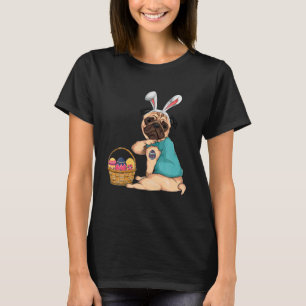 Pug Easter Bunny Costume Eggs Easter Day Dog Lover T-Shirt