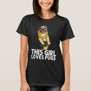 Pug For Girls Kids Hula Dancer Aloha Pug 1 T-Shirt