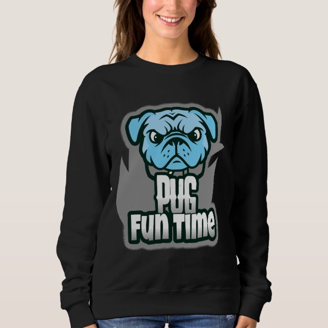 pug fun time Classic T-Shirt 152 Sweatshirt (Front)