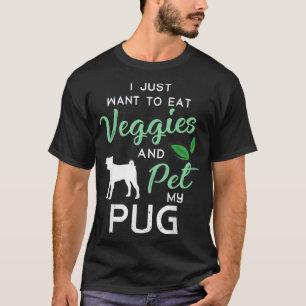 Pug Funny Vegan Dog Lover Owner Xmas Birthday Gift T-Shirt