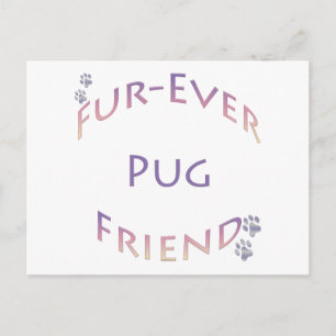 Pug Furever Friend Postcard
