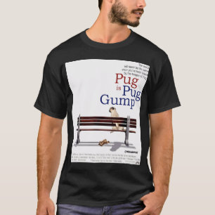 Pug Gump T-Shirt