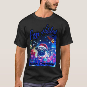 Pug HAPPY HOLIDAYS 77 MERRY CHRISTMAS PUGGY HOLIDA T-Shirt