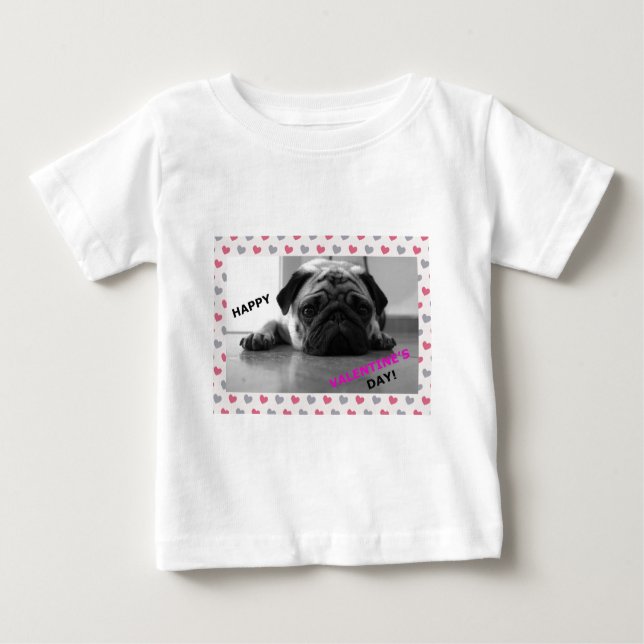 Pug Happy Valentine's Day Baby T-Shirt (Front)