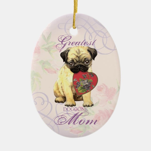 Pug Heart Mum Ceramic Ornament (Front)