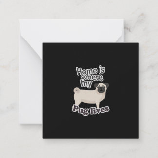Pug Home Card