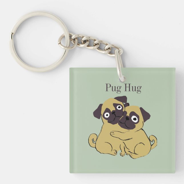 Pug hug  key ring (Front)