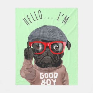 Pug I Am A Good Boy, Pug Lover Gift, Funny Pug Fleece Blanket
