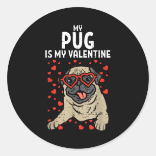 Pug Is My Valentine Cute Valentines Day Pet Dog Ow Classic Round Sticker