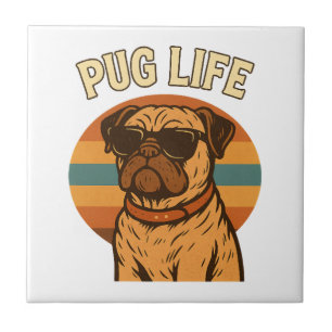 Pug Life Ceramic Tile