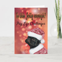 Pug Life Challenges Christmas Jolly