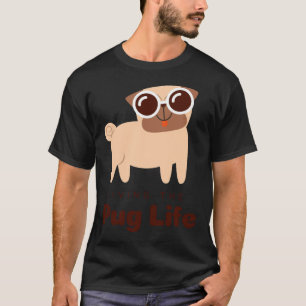 pug life Classic T-Shirt 743