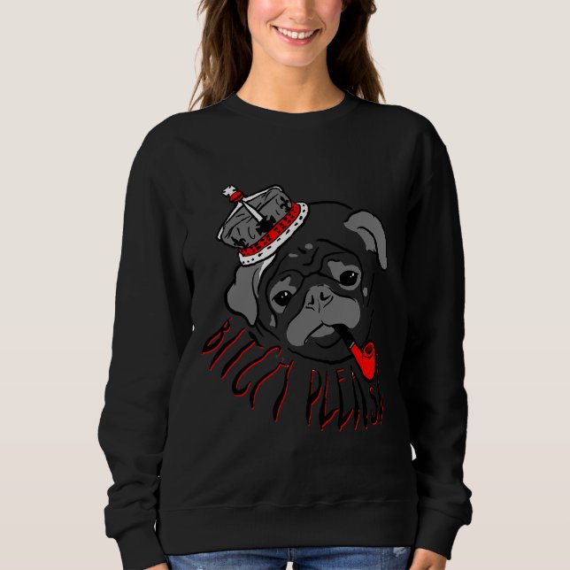 Pug Life, Funny Pug Design - Gift For Dog Lovers,  Sweatshirt (Front)
