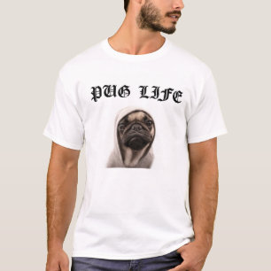 Pug Life T-Shirt