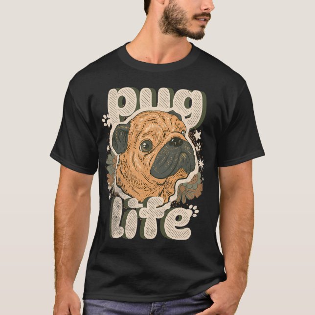 Pug Life T-Shirt (Front)