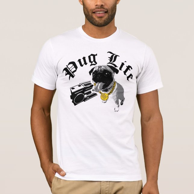 Pug Life T-Shirt (Front)