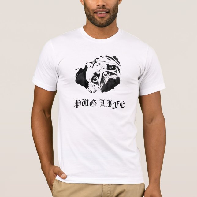Pug Life T-Shirt (Front)
