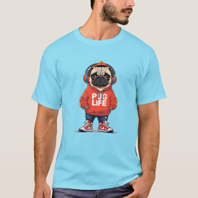 "Pug Life: The Street Style Pup" T-Shirt (Front)
