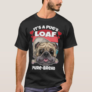 Pug Loaf Funny Cute Adorable Dog Essential T-Shirt
