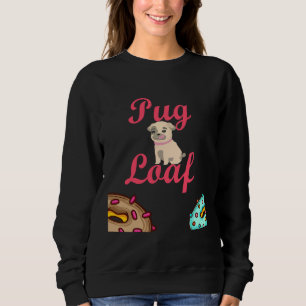pug loaf t-shirt, pug stickers, pets lover Classic Sweatshirt